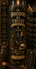 In Hoodoo We Trust Prayer Candle